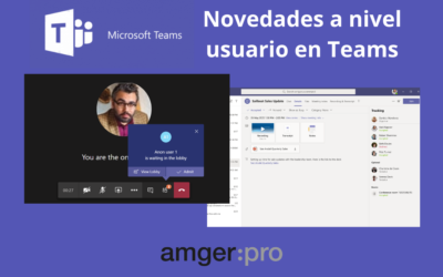 Novedades en Microsoft Teams a nivel usuario: resumen reuniones, configuración sala de espera y nuevos controles para Mac
