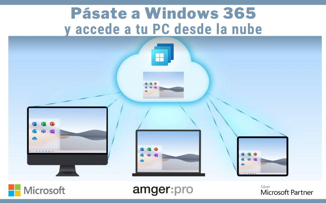 Llega Windows 365: la solución para utilizar tu ordenador desde la nube, en cualquier lugar y desde cualquier dispositivo