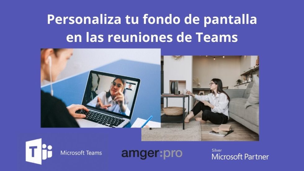Cómo personalizar tu fondo para reuniones en Microsoft Teams - amger ...
